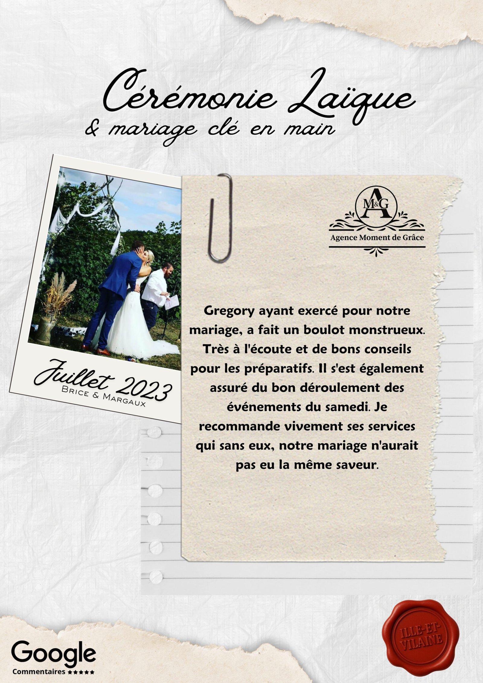 Brice et Margaux remercient chaleureusement Grégory de l’Agence Moment de Grâce pour son accompagnement, sa coordination et la réussite de leur cérémonie laïque.